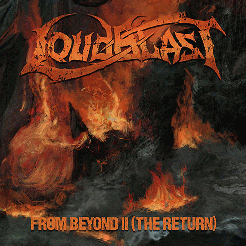 Loudblast : From Beyond II (The Return)